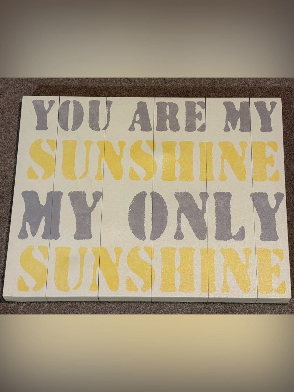 You Are My Sunshine Wall Plaque - Yellow & Gray Typography